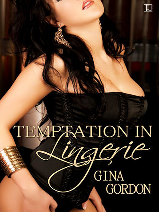 Title details for Temptation in Lingerie by Gina Gordon - Wait list